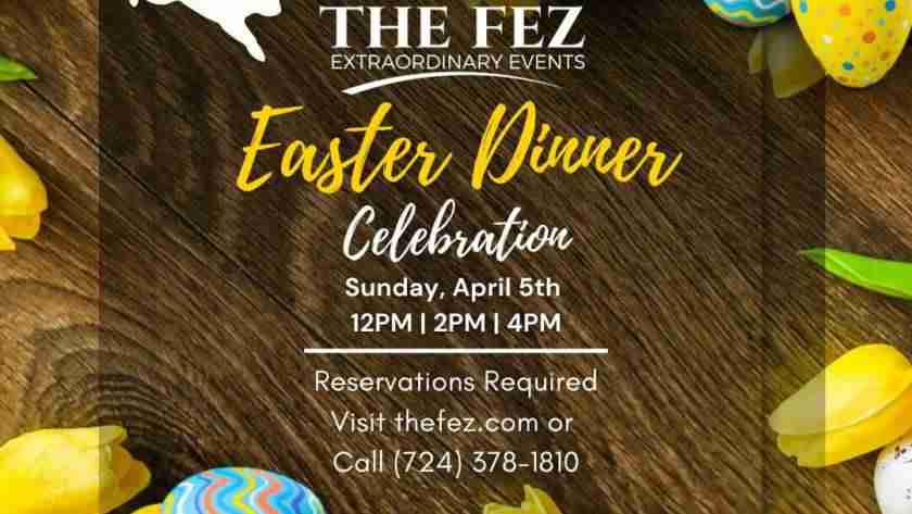 The Fez Easter Dinner Celebration 2026